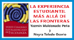 LA EXPERIENCIA ESTUDIANTIL MÁS ALLÁ DE LAS FRONTERAS: Yazmin Maldonado Peña y Neyra Toledo Osorio