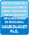 Publicaciones SIP y Digitalización de libros publicados por la Sociedad Interamericana de Psicologia: Carlos Zalaquett, Ph.D.