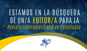 Convocatoria para la búsqueda de un/a Editor/a para la Revista Interamericana de Psicología