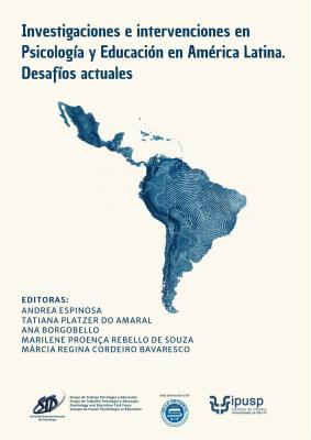 Investigaciones e intervenciones em Psicologia y Educación en América Latina. Desafíos actuales
