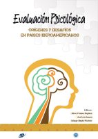 Evaluación Psicológica Origenes y Desafíos en Países Iberoamericanos